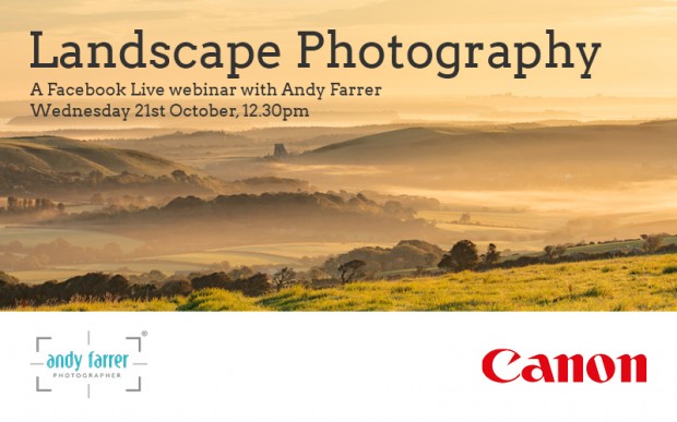 Facebook LIVE - Andy Farrer, Landscape Photography, Capture to Print with Canon