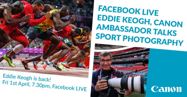 Facebook LIVE - Eddie Keogh, Canon Ambassador talks Sport Photography